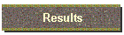 Results