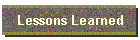 Lessons Learned