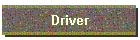 Driver